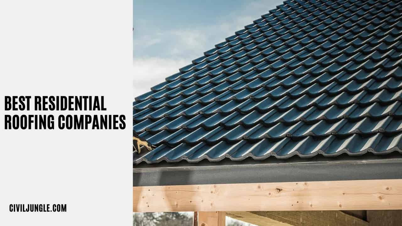 Best Residential Roofing Companies