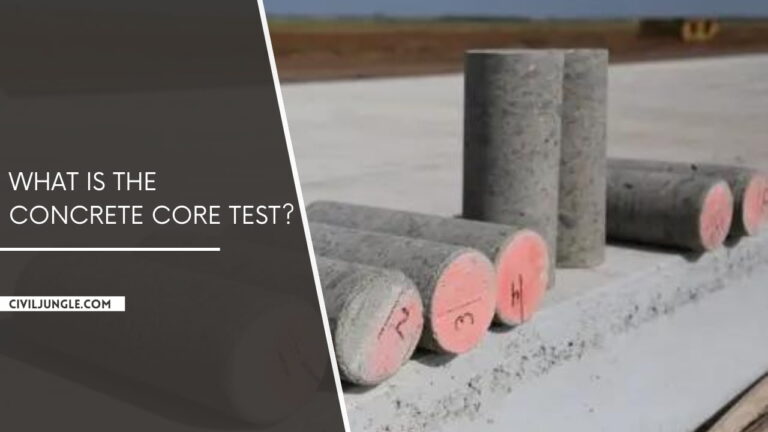 Concrete Core Testing: Importance, Procedure, and Factors Influencing ...