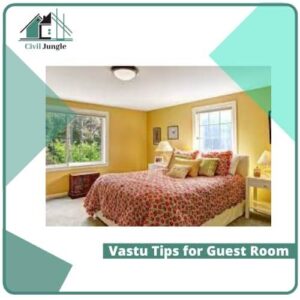 Vastu Tips for Guest Room