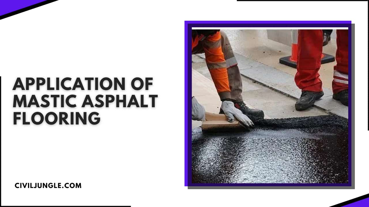 All About Mastic Asphalt Flooring | What Is the Meaning of Mastic Floor ...