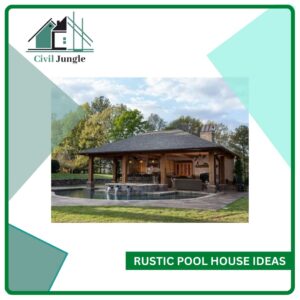 Rustic Pool House Ideas