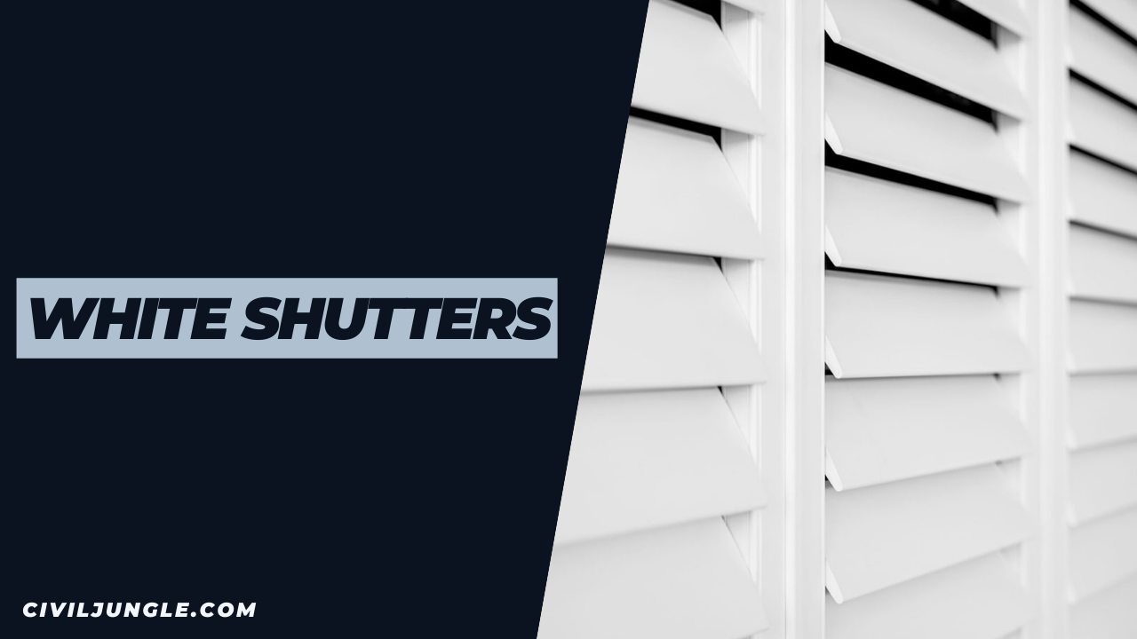 White Shutters