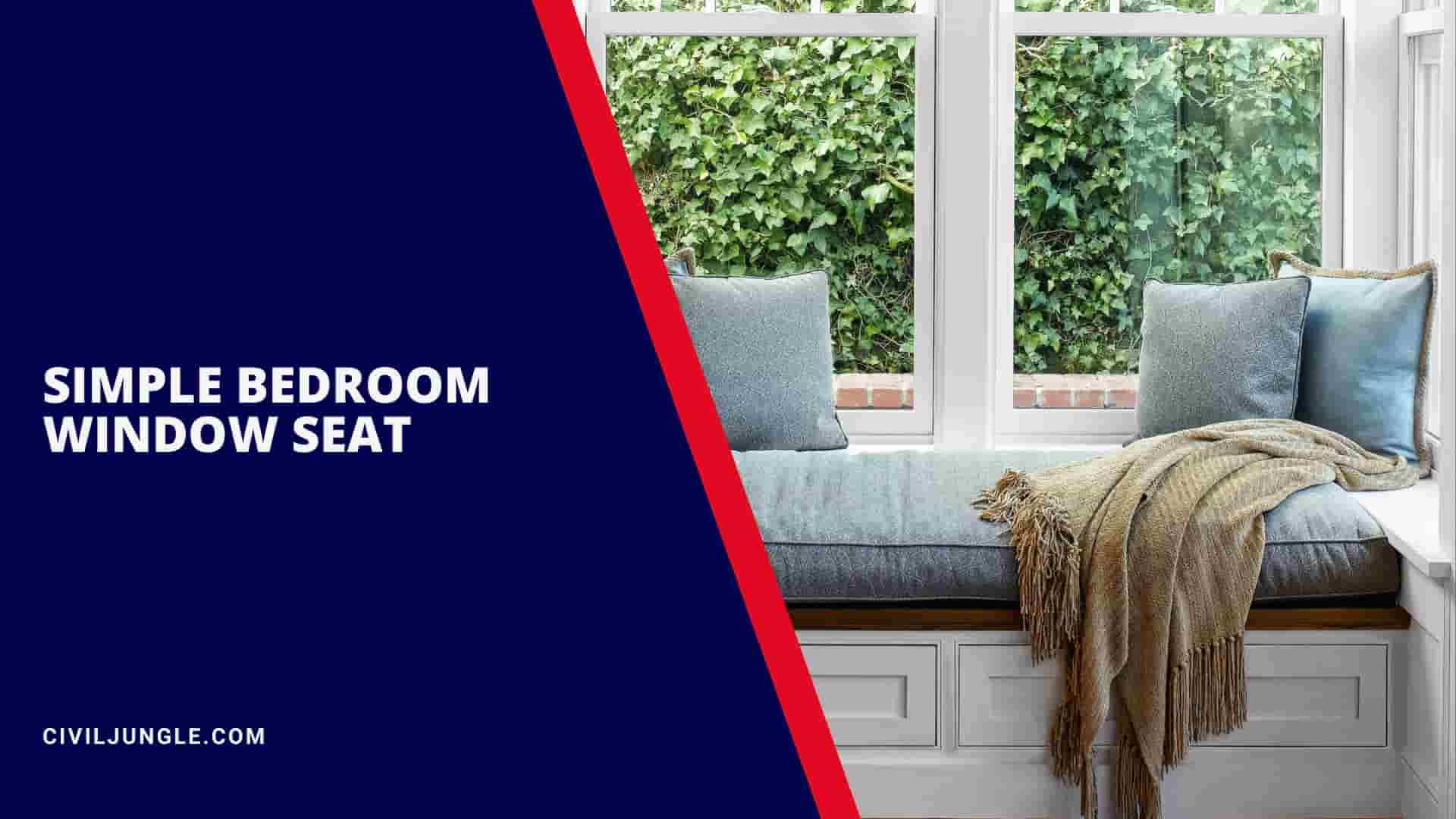 Simple Bedroom Window Seat