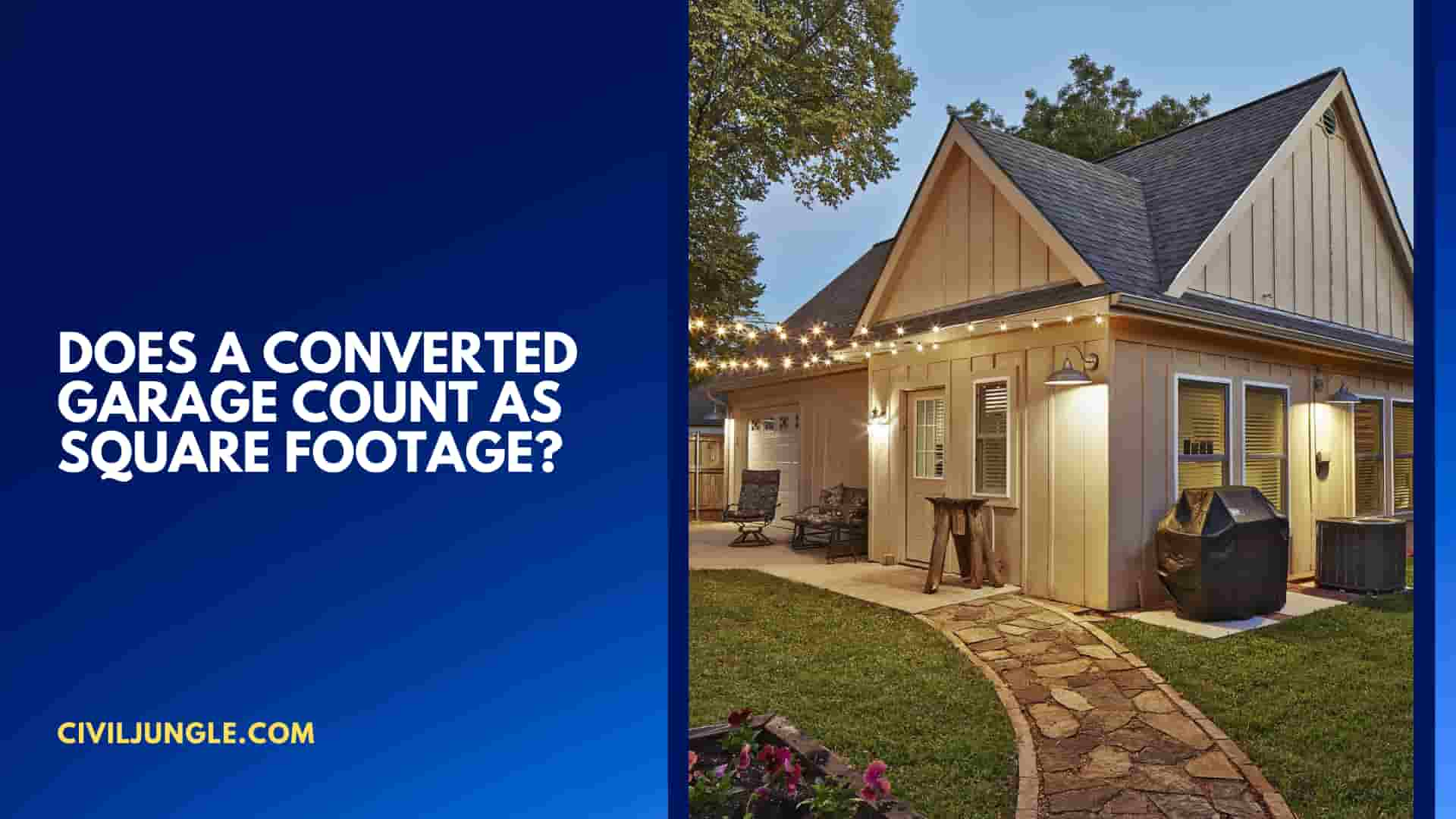 Does a Converted Garage Count as Square Footage?