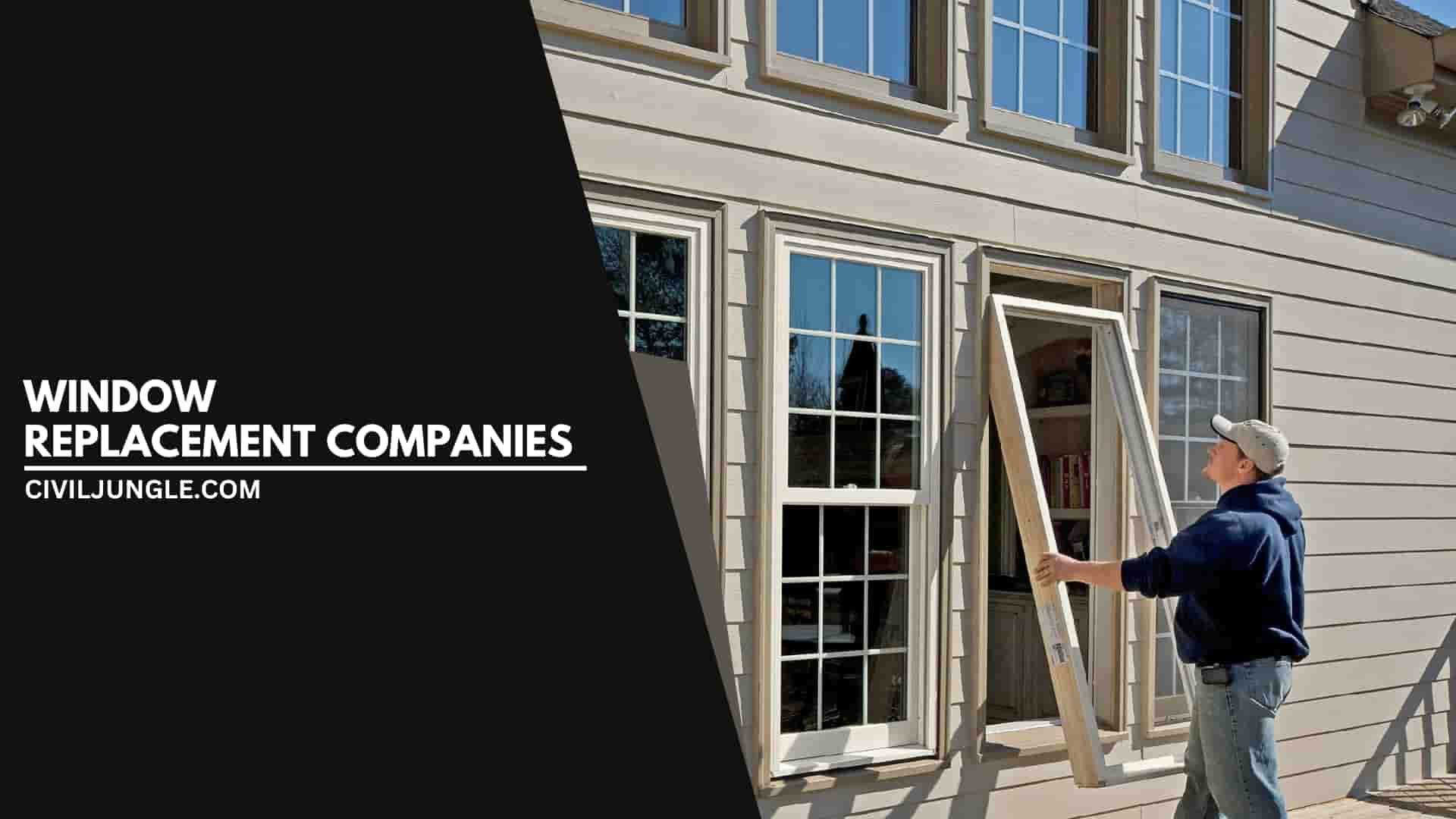 Window Replacement Companies