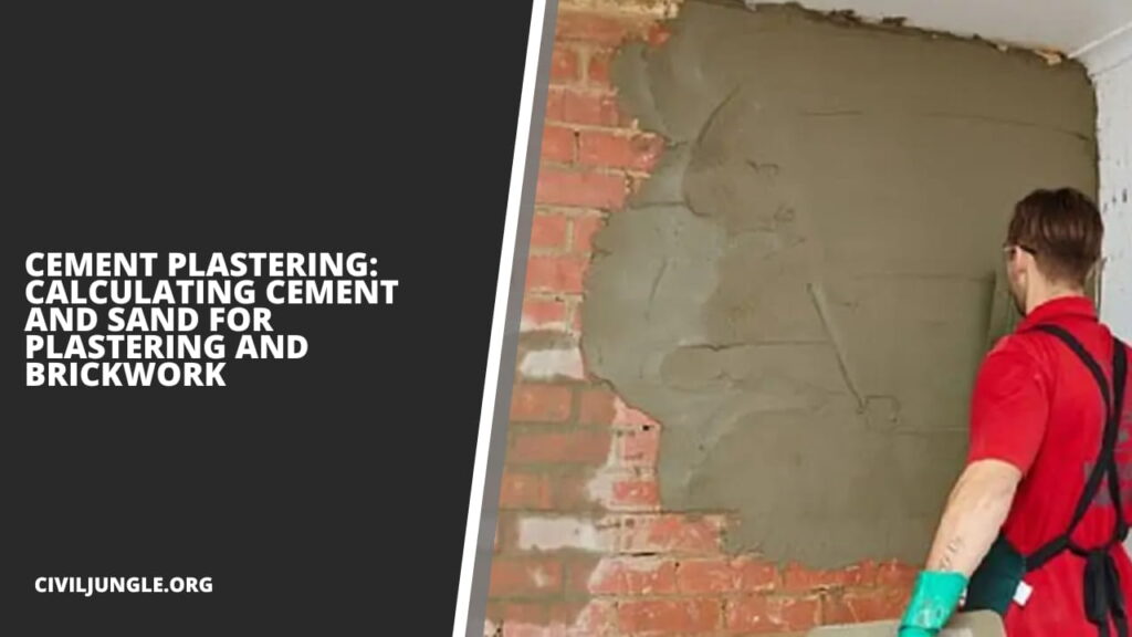 Cement Plastering: Calculating Cement and Sand for Plastering and Brickwork