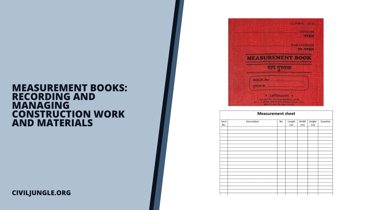 Measurement Books: Recording and Managing Construction Work and Materials