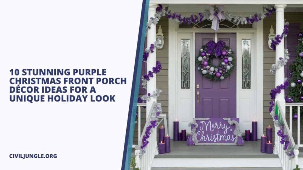 10 Stunning Purple Christmas Front Porch Décor Ideas for a Unique Holiday Look